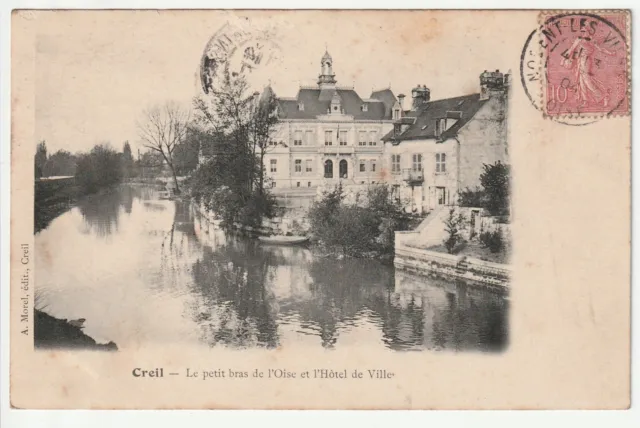CREIL - Oise - CPA 60 - Hotel de Ville et petit bras de l' Oise