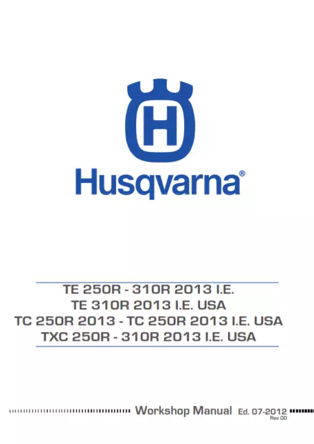 Husqvarna Te Tc Txc 250R 310R 2013 Repair Workshop Service Manual Reprinted