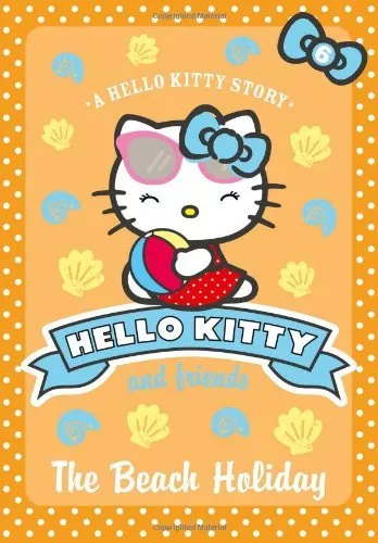 The Beach Holiday (Hello Kitty and Friends, Book 6) By Linda Chapman, Michelle