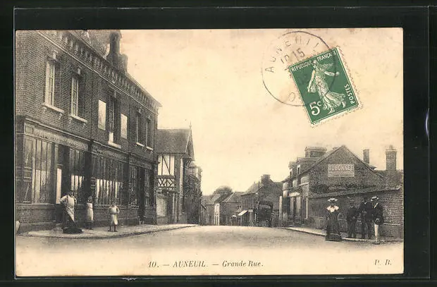 CPA Auneuil, Grande Rue, Street View 1908