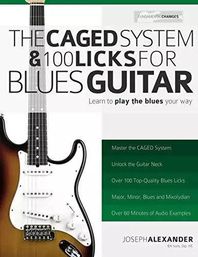 The CAGED System and 100 Licks for Blues Guitar: Learn To Play T