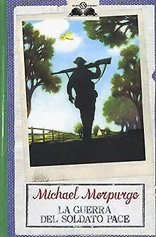 La guerra del soldato Pace von Morpurgo, Michael | Buch | Zustand sehr gut