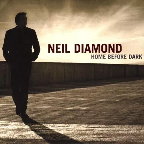 Neil Diamond - Home Before Dark (CD, Album)