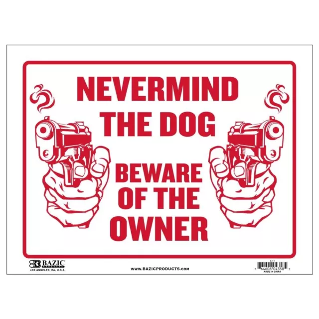 2 X Nevermind The Dog Beware Owner Waterproof Plastic Outdoor Sign- 20cmx30.5cm