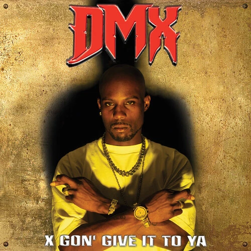 PRE-ORDER DMX - X Gon' Give It To Ya - Gold/Black Splatter [New Vinyl ...