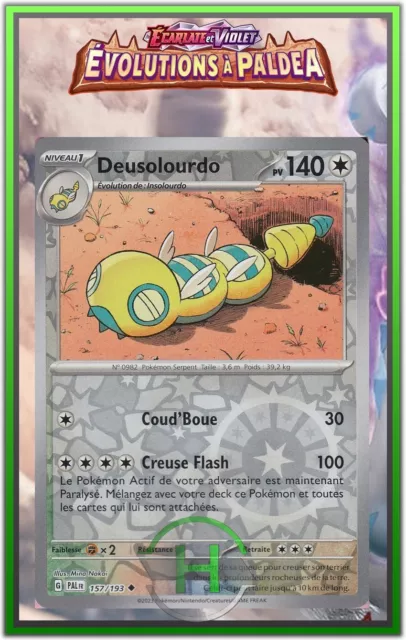 Deusolourdo Reverse - EV2:Évolutions à Paldea - 157/193 - Carte Pokémon FR Neuve