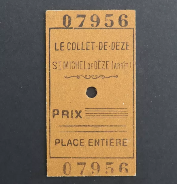 Ancien ticket train LE COLLET DE DEZE St MICHEL SNCF 34