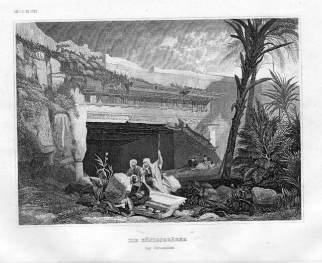 1850 - Jerusalem Königsgräber Israel Asien Asia engraving Original Stahlstich