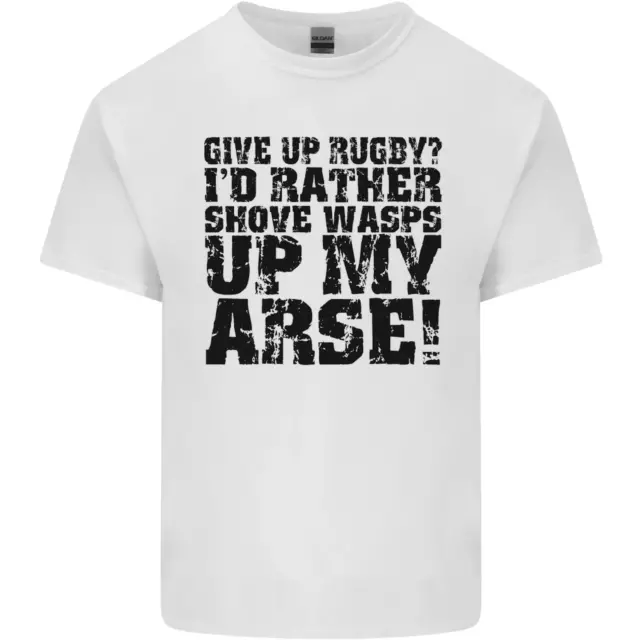 Give up Rugby? Union League Player Funny Mens Cotton T-Shirt Tee Top