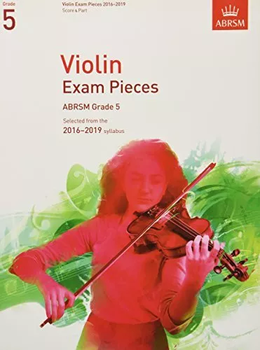 Violin Exam Pieces 2016-2019, ABRSM Grade 5, Score & Part: ... by Divers Auteurs