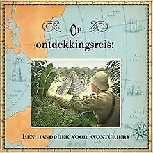 Op ontdekkingsreis ! / druk 1: een handboek voor avontur... | Buch | Zustand gut