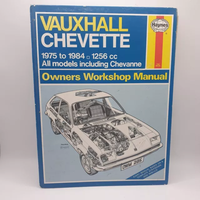VAUXHALL CHEVETTE All Models 1975-84' Haynes Workshop Manual
