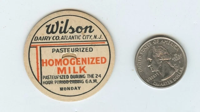 Wilson Dairy CO. . ATLANTIC CITY New Jersey . Monday  Milk Cap
