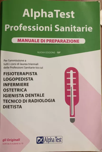 Alpha test professioni sanitarie - Manuale di preparazione