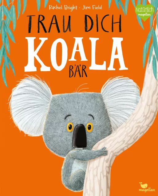 Trau dich, Koalabär | Bright, Rachel