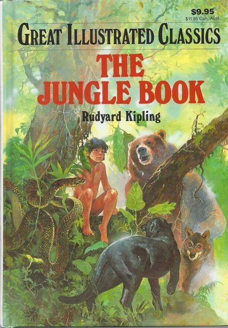 THE JUNGLE BOOK Great Illustrated Classics Rudyard Kipling 1994 THE JUNGLE BOOK Great Illustrated Classics Rudyard Kipling 1994
