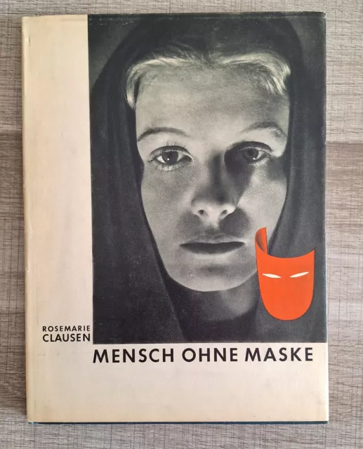 Rosemarie Clausen - Mensch ohne Maske - 1938