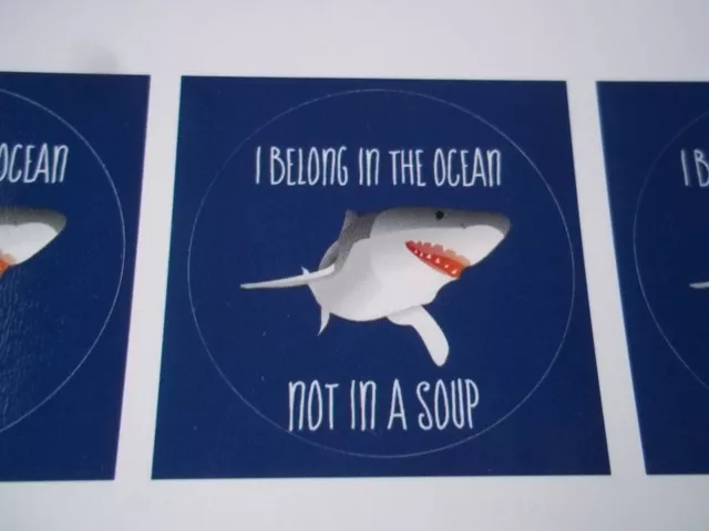 I Belong in the Ocean, not in a soup (anti shark finning) stickers (4).