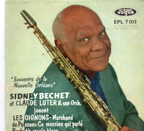 45 tours - Sidney Bechet et Claude Luter & son Orchestre - Les oignons +3