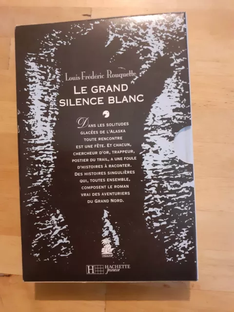 Le grand silence blanc : L'Alaska - Sylvie Decaux - Coffret Hachette