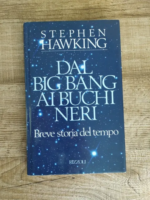 Libro Stephen Hawking Dal Big Bang Ai Buchi Neri Breve Storia Del Tempo 1989