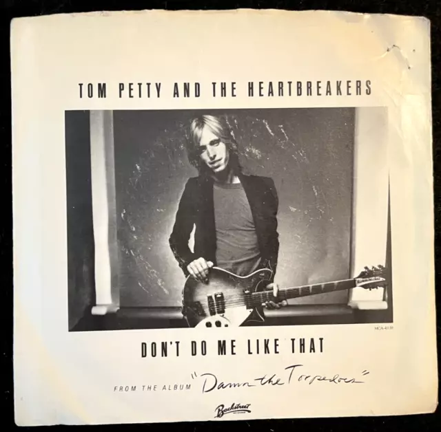 TOM PETTY AND THE HEARTBREAKERS-DON'T DO ME LIKE THAT-Backstreet– MCA-1979-MINT