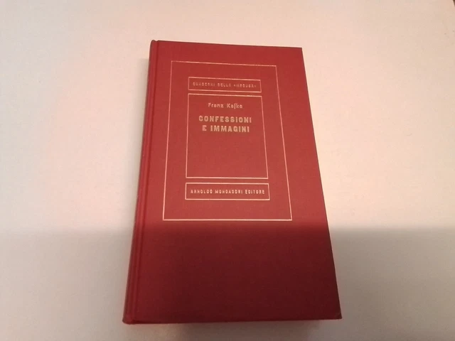 Kafka Confessioni e immagini 1964, Medusa Mondadori, 21l24 Kafka Confessioni e immagini 1964, Medusa Mondadori, 21l24
