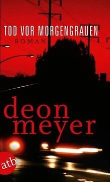 Tod vor Morgengrauen: Kriminalroman von Meyer, Deon | Buch | Zustand akzeptabel