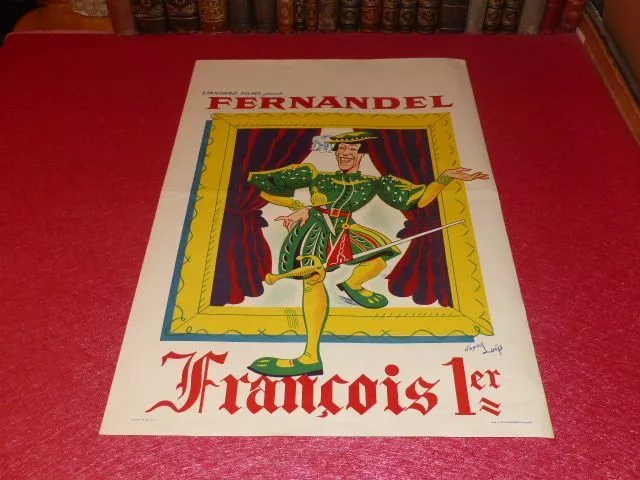 CINEMA AFFICHE ORIGINALE BELGE - FRANCOIS Ier - FERNANDEL - CHRISTIAN JAQUE 1937