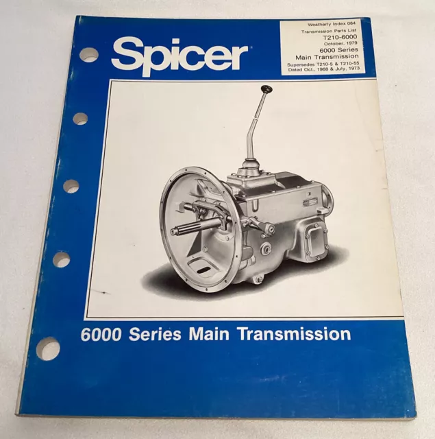 1979 Dana Spicer 6000 Series Main Transmission Weatherly Index/Parts List T210
