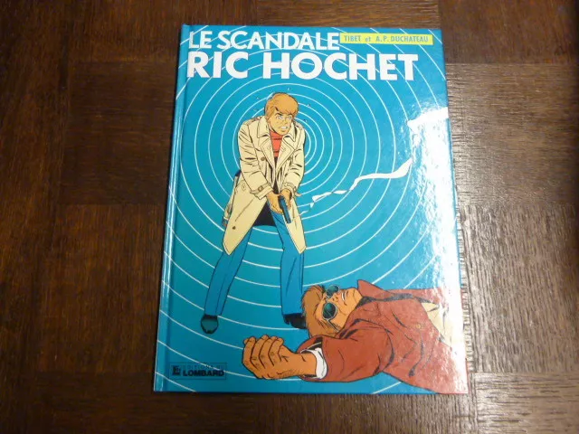 Ric Hochet Tome 33 - Le Scandale Ric Hochet - Tibet Duchateau