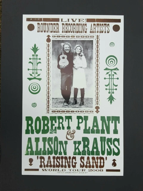 ROBERT PLANT & ALISON KRAUSS Hatch Show Print 'RAISING SAND' 2008 Concert Poster ROBERT PLANT & ALISON KRAUSS Hatch Show Print 'RAISING SAND' 2008 Concert Poster