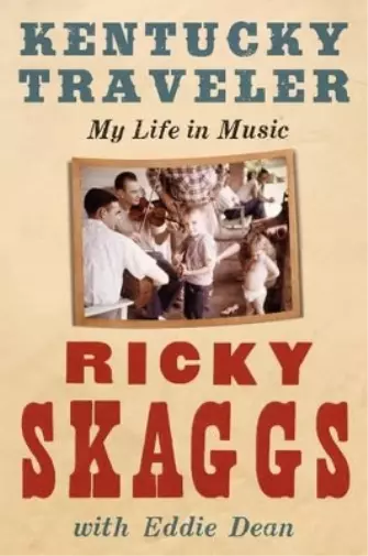 Ricky Skaggs Kentucky Traveler (Taschenbuch)