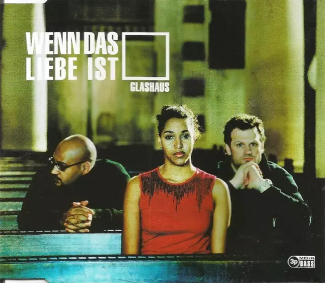 CD Maxi-Single Glashaus - Wenn das Liebe ist  (2001)