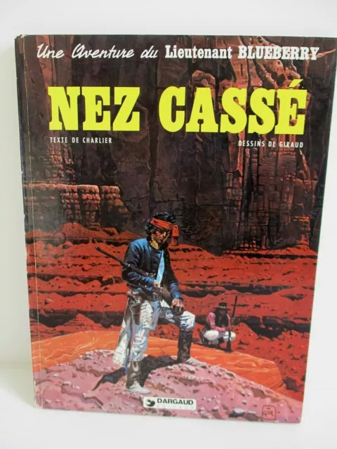 Charlier Giraud - BLUEBERRY - Nez Cassé  - Dargaud EO 1980