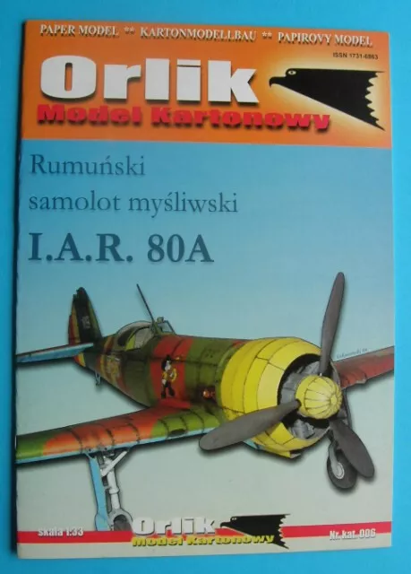 Orlik 006 (2/2004) - Rumänischer Jagdflugzeug IAR 80