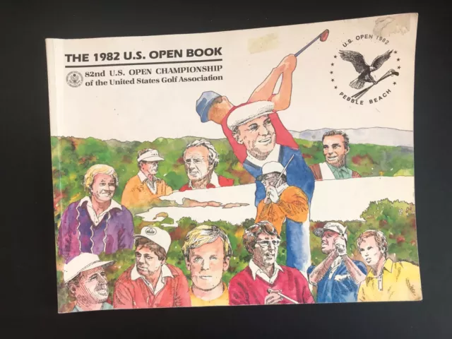 1982 US Open Golf Book 82nd US Championship Pebble Beach California