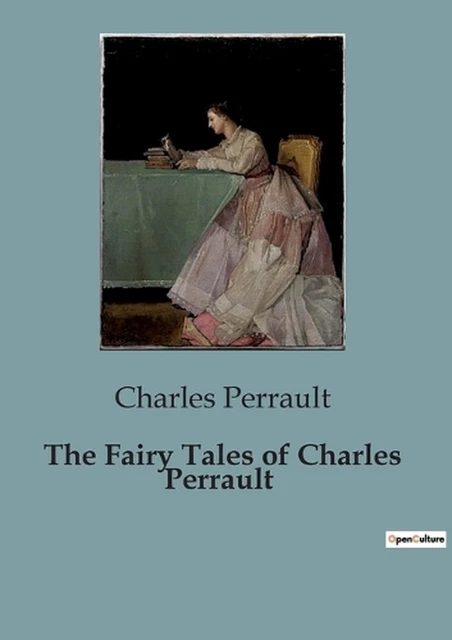 THE FAIRY TALES of Charles Perrault by Charles Perrault Paperback Book ...