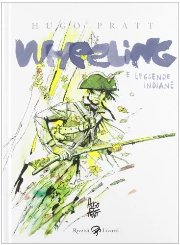 9788817058681 Wheeling e leggende indiane - Hugo Pratt