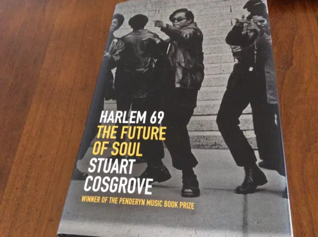 HARLEM 69.  The Future Of Soul.   STUART COSGROVE