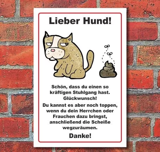 Schild Hunde, Hundeschild, Lieber Hund, 3 mm Alu-Verbund