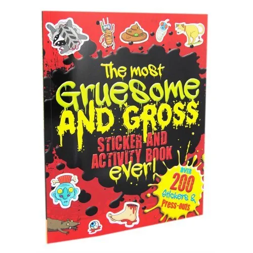 The Most Gruesome and Gross Sticker and Activity Book Ever (Giant S & A Grues.