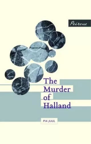 Pia Juul The Murder of Halland (Tapa blanda)