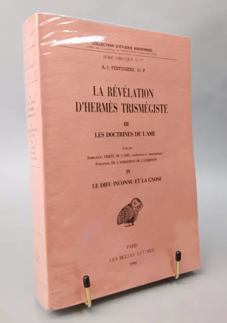 Festugière - La Révélation D'hermès Trismégiste - T Iii - Les Doctrines De L'ame