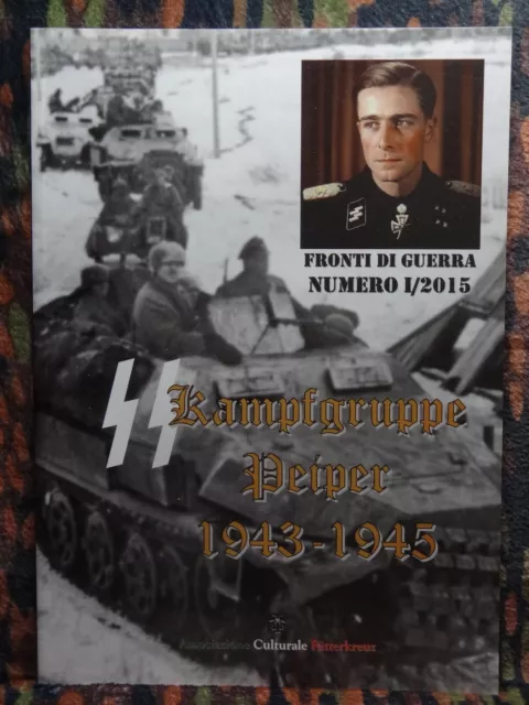 Fronti Guerra 2015 Ss Kampfgruppe Peiper 1943-45 Waffen Ss Pag. 98 Foto 310 Wwii