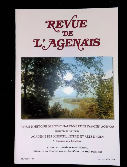Revue de L'Agenais Janvier Mars 2005 Actes du congrès d'Agen-Moissac