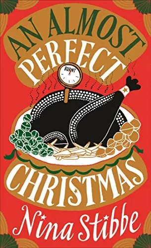 An Almost Perfect Christmas: A hilario..., Stibbe, Nina