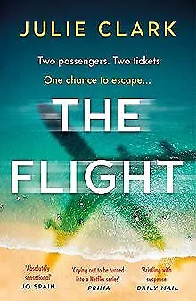 The Flight: The heart-stopping thriller of the year -... | Livre | état très bon