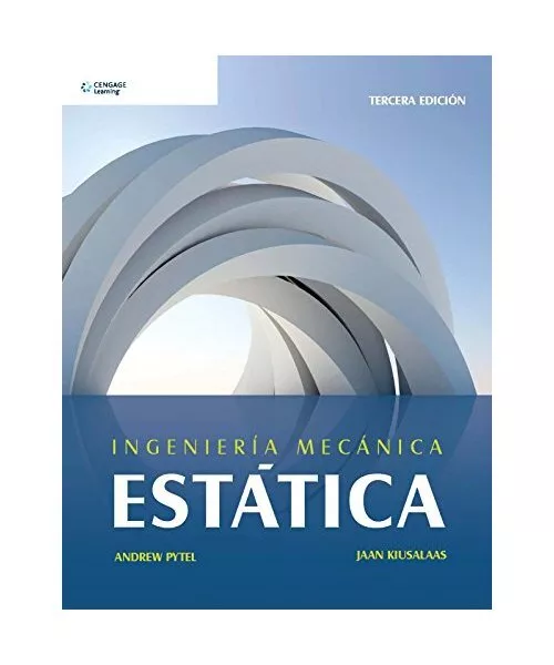 Ingenieria Mecanica: Estatica, Andrew (The Pennsylvania State University) Pytel,