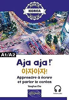 Aja aja ! - Apprendre à écrire et parler le coréen - A1/A2... | Livre | état bon